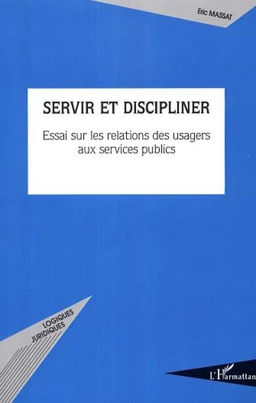 Servir et discipliner