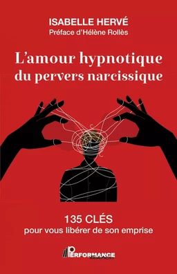 L'amour hypnotique du pervers narcissique