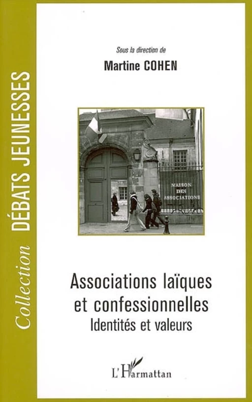 Associations laïques et confessionnelles - Martine Cohen - Editions L'Harmattan