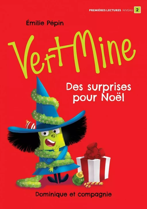 Des surprises pour Noël - Émilie Pépin - Dominique et compagnie