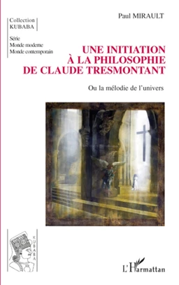 Une initiation à la philosophie de Claude Tresmontant