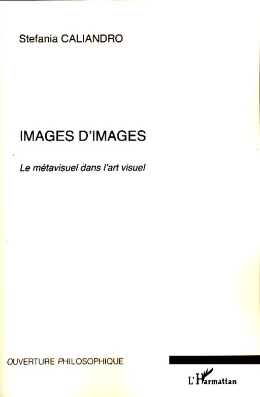 Images d'images - Stefania Caliandro - Editions L'Harmattan