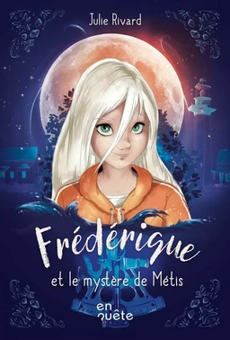 Frédérique et le mystère de Métis