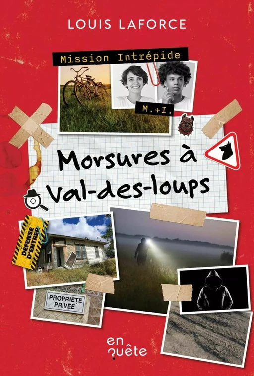 Morsures à Val-des-loups - Louis Laforce - En quête