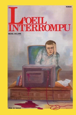 L'oeil interrompu