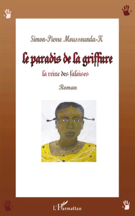 Le paradis de la griffure - Simon-Pierre Moussounda-K - Editions L'Harmattan