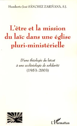 L'être et la mission du laïc dans une église pluri-ministérielle