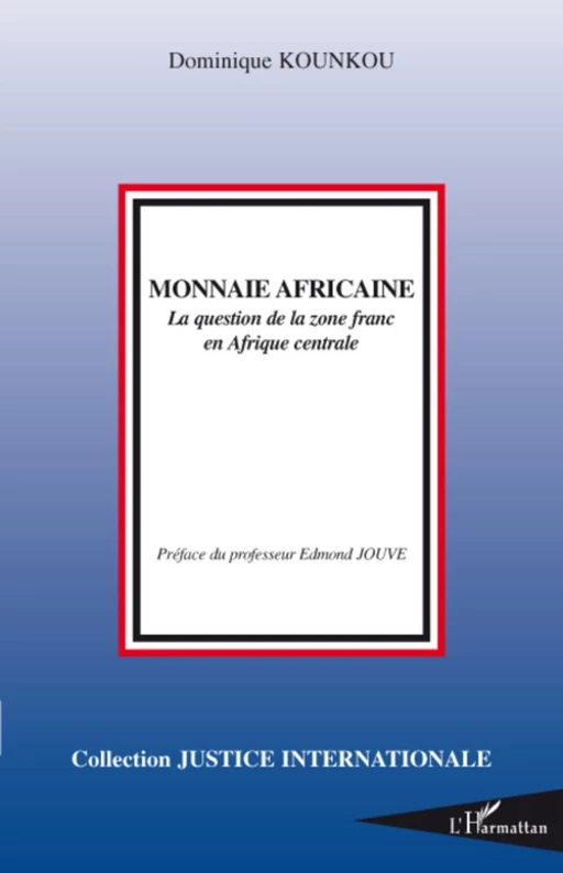 Monnaie africaine - Dominique Kounkou - Editions L'Harmattan