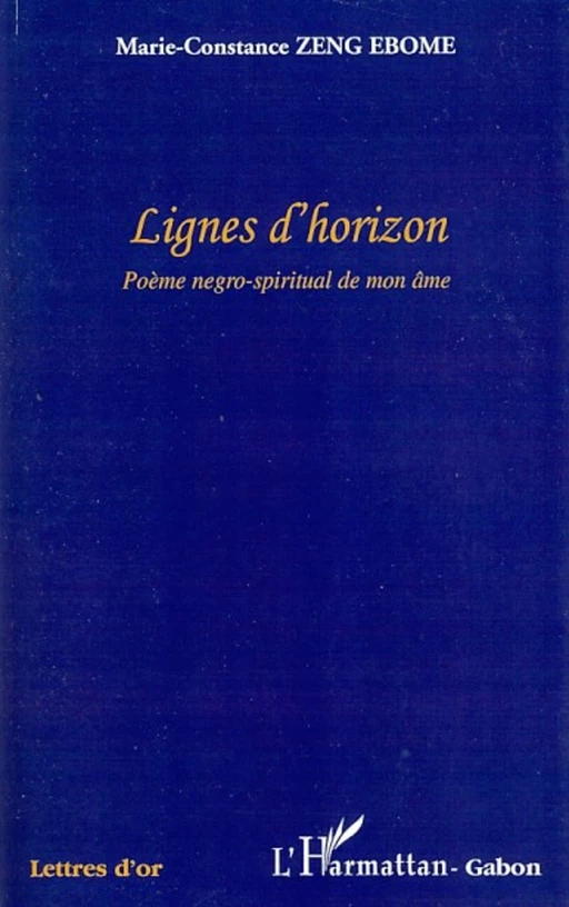 Lignes d'horizon - Marie-Constance Zeng Ebome - Editions L'Harmattan