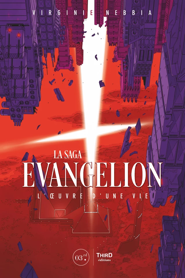 La Saga Evangelion - Virginie Nebbia - Third Editions