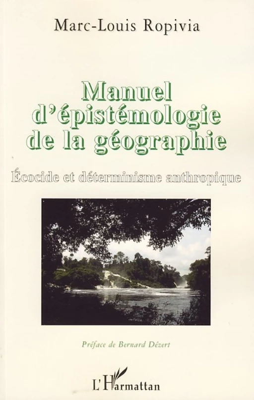 Manuel d'épistémologie de la géographie - Marc-Louis Ropivia - Editions L'Harmattan