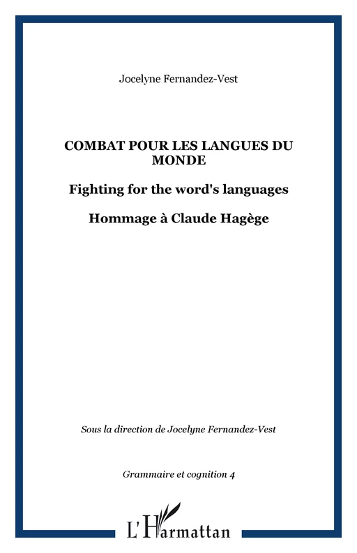 Combat pour les langues du monde - M.M.Jocelyne Fernandez-Vest - Editions L'Harmattan