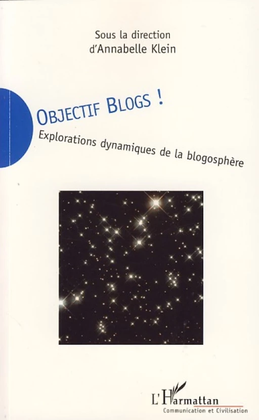 Objectif blogs! - Annabelle Klein - Editions L'Harmattan