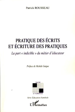 Pratique des écrits et écriture des pratiques