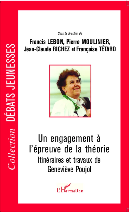 Un engagement à l'épreuve de la théorie - Francis Lebon, Françoise Tétard, Jean-Claude Richez, Pierre Moulinier - Editions L'Harmattan