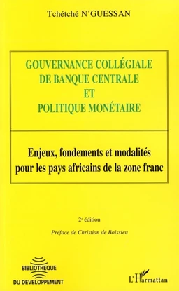 Gouvernance collégiale de banque centrale et politique monétaire