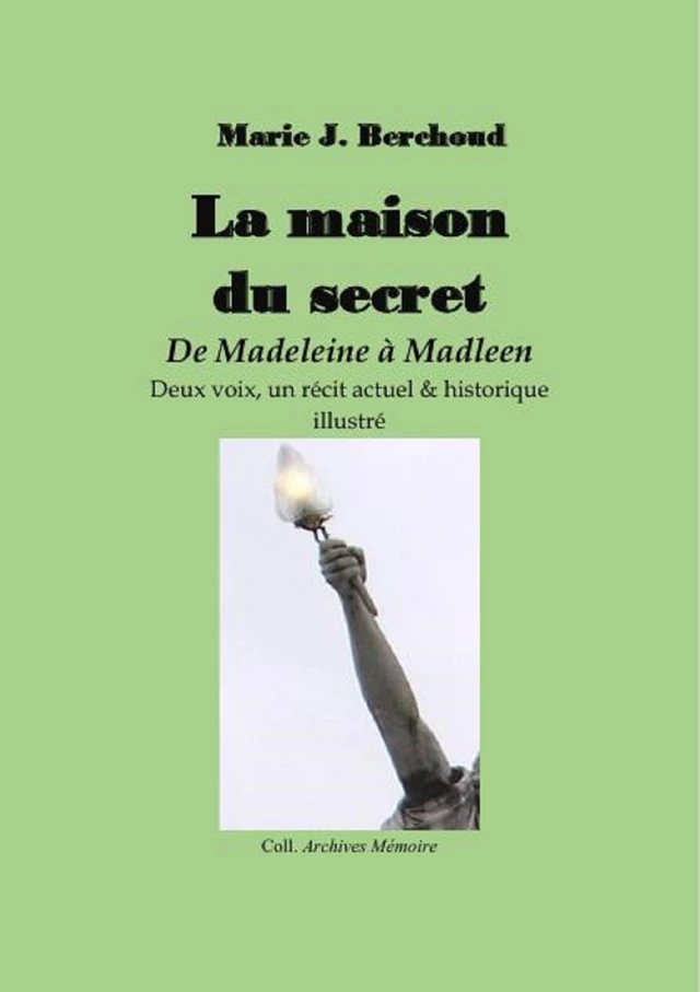 La Maison du secret - Marie Berchoud - Librinova