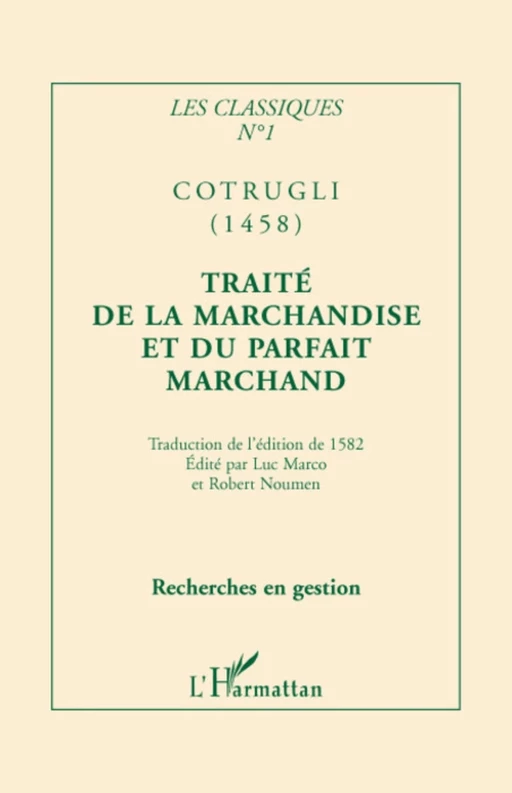 Traité de la marchandise et du parfait marchand - Benedetto Cotrugli - Editions L'Harmattan