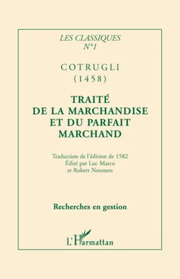 Traité de la marchandise et du parfait marchand