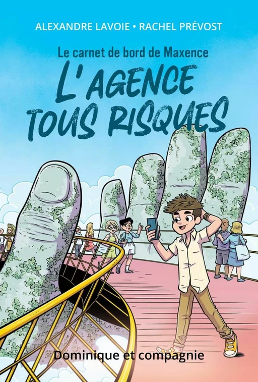 L’Agence Tous Risques - Alexandre Lavoie, Rachel Prévost - Dominique et compagnie