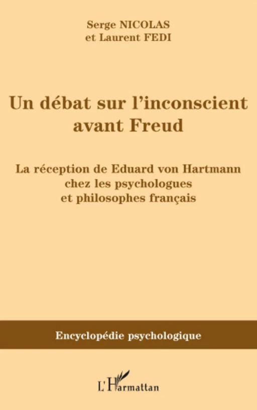 Un débat sur l'inconscient avant Freud - Serge Nicolas, Claude Mouchet, Laurent Fedi - Editions L'Harmattan