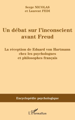 Un débat sur l'inconscient avant Freud