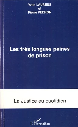 Les très longues peines de prison