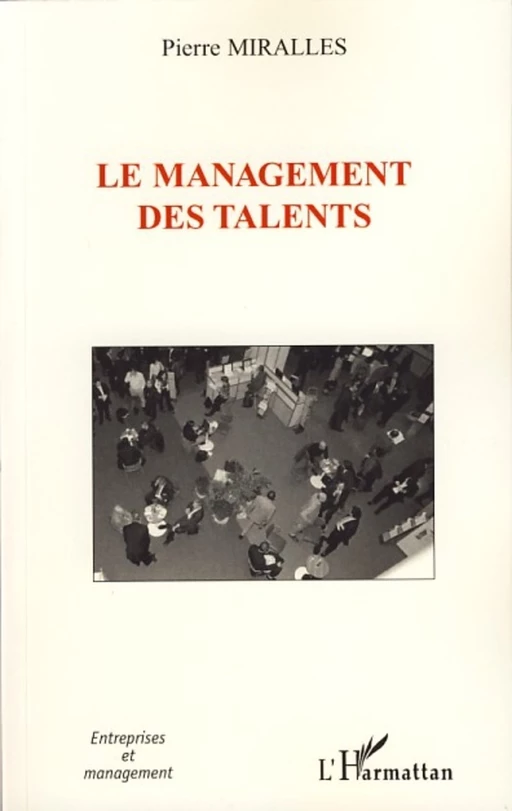 Le management des talents - Pierre Miralles - Editions L'Harmattan