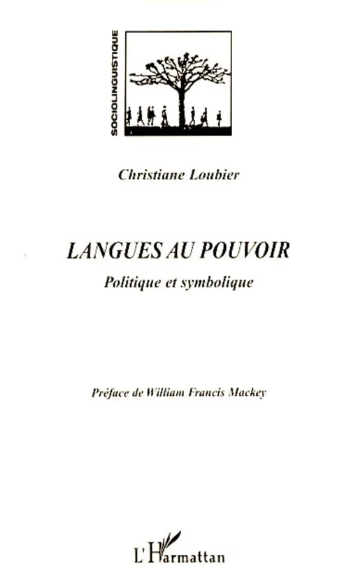 Langues au pouvoir - Christiane Loubier - Editions L'Harmattan