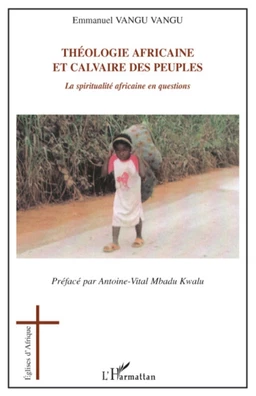 Théologie africaine et calvaire des peuples