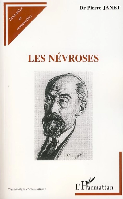 Les névroses - Pierre Janet - Editions L'Harmattan