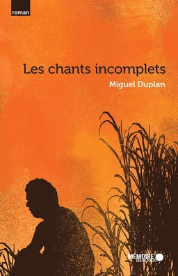 Les chants incomplets