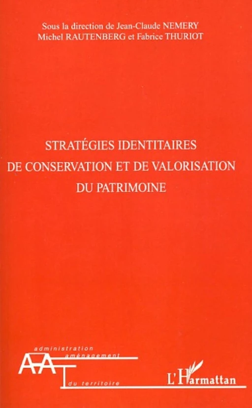 Stratégies identitaires de conservation et de valorisation du patrimoine -  - Editions L'Harmattan