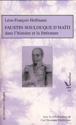 Faustin Soulouque d'Haïti