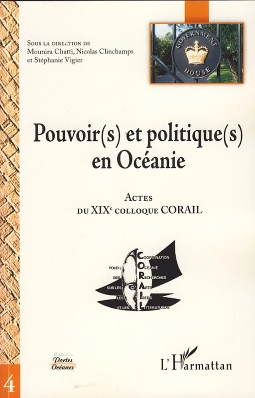 Pouvoir(s) et politique(s) en Océanie - Nicolas Clinchamps, Stéphanie Vigier, Mounira Chatti - Editions L'Harmattan