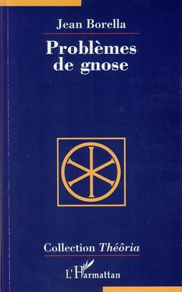 Problèmes de gnose