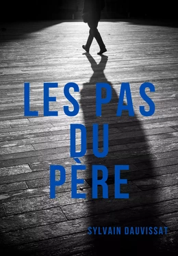 Les Pas du père