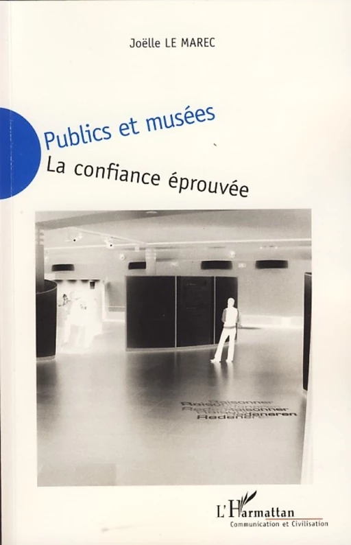 Publics et musées - Joëlle Le Marec - Editions L'Harmattan