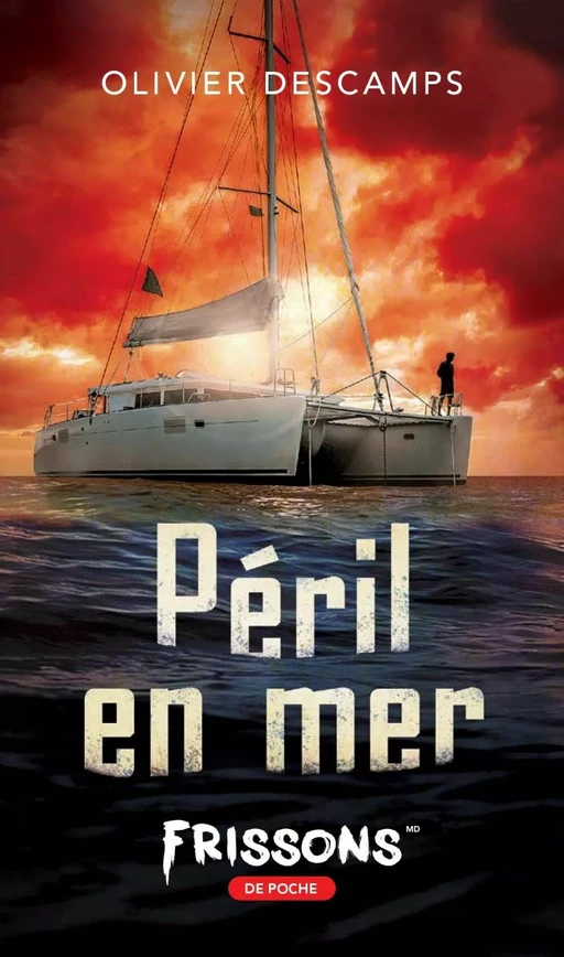 Péril en mer - Olivier Descamps - Frissons