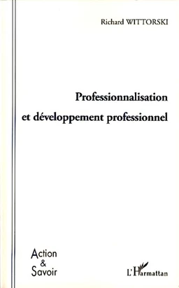 Professionnalisation et développement professionnel