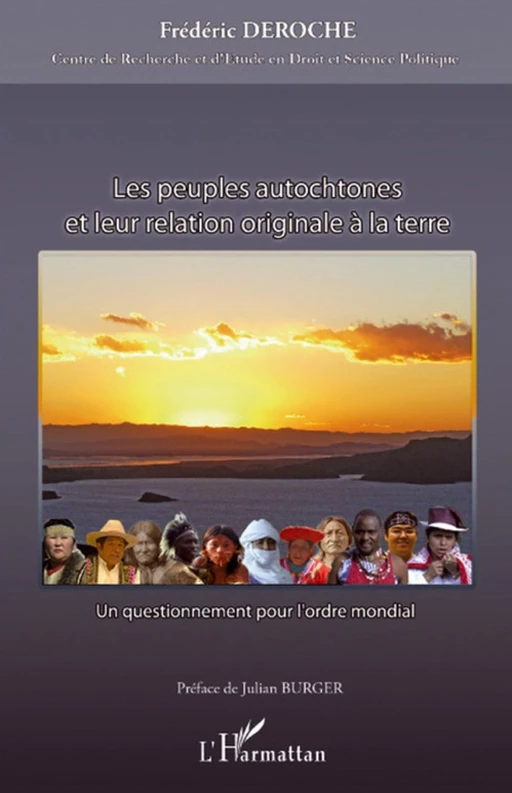 Les peuples autochtones et leur relation originale à la terre - Frédéric Deroche - Editions L'Harmattan