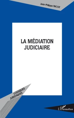 La médiation judiciaire