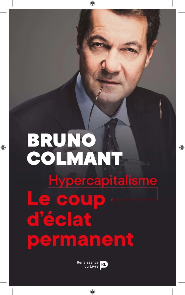 Hypercapitalisme - Bruno Colmant - Renaissance du livre