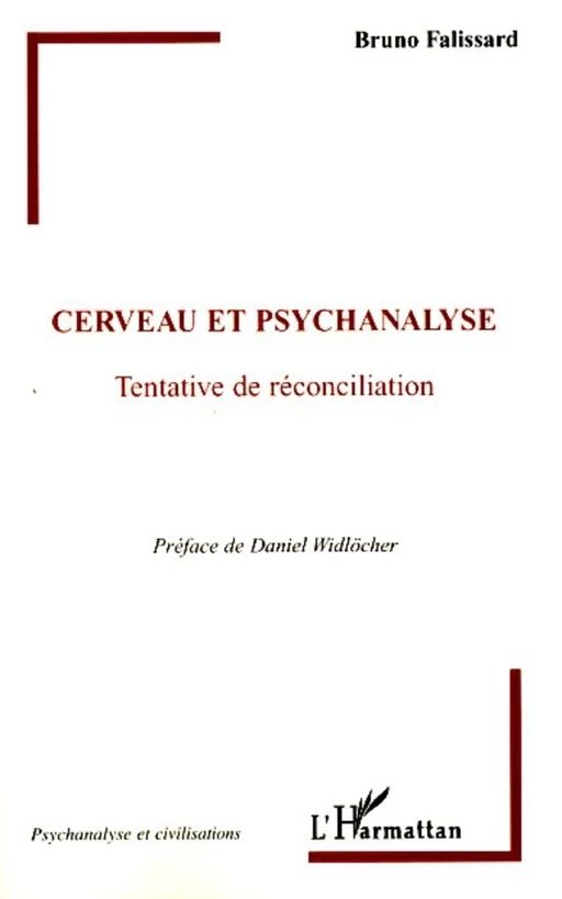 Cerveau et psychanalyse - Bruno Falissard - Editions L'Harmattan