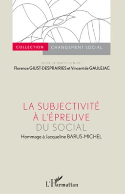 La subjectivité à l'épreuve du social