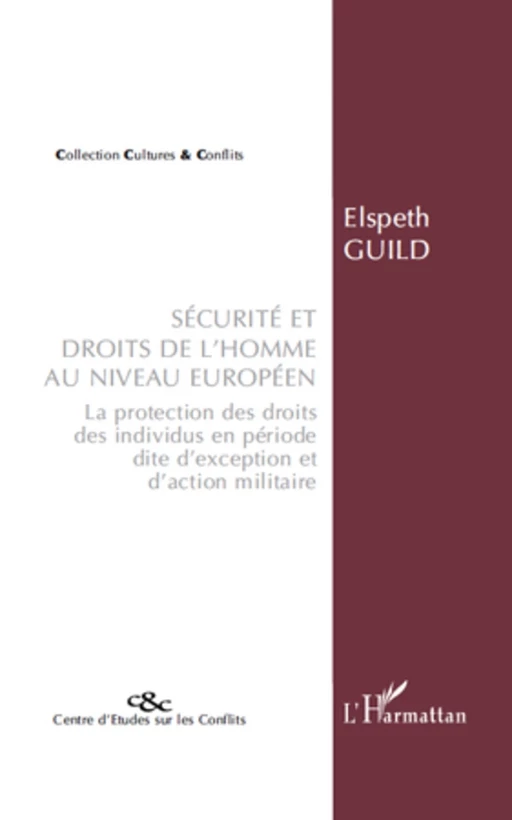 Sécurité et droits de l'homme au niveau européen - Elspeth Guild - Editions L'Harmattan