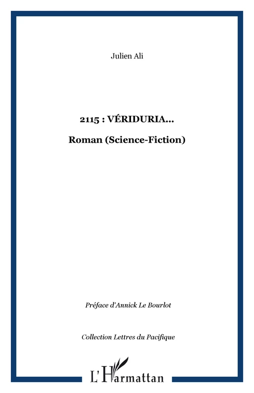 2115 : Vériduria... - Julien Ali - Editions L'Harmattan