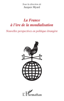 La France à l'ère de la mondialisation