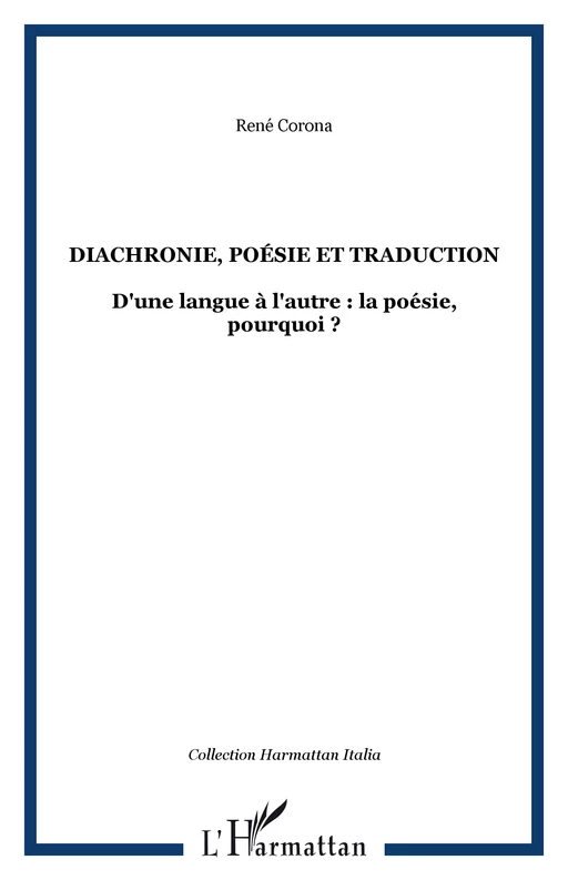 Diachronie, poésie et traduction - René Corona - Editions L'Harmattan