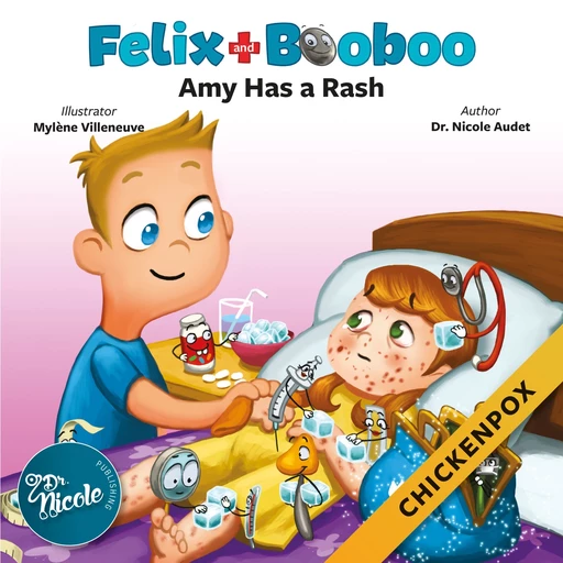 Amy Has a Rash - Dre Nicole Audet - Les Éditions Dre Nicole